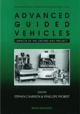 Book cover for Advanced Guided Vehicles: Aspects Of The Oxford Agv Project