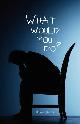 Book cover for What Would You Do