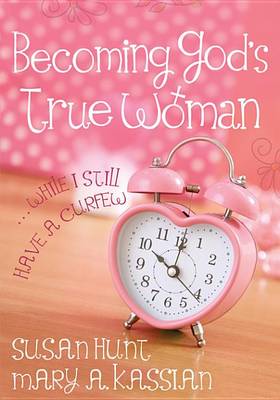 Book cover for Becoming God's True Woman Sampler