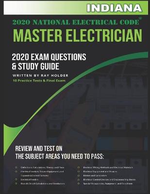 Book cover for Indiana 2020 Master Electrician Exam Questions and Study Guide