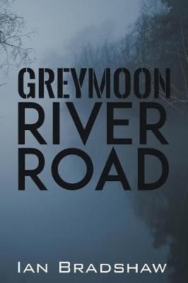 Book cover for Greymoon River Road