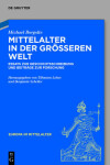 Book cover for Mittelalter in Der Grosseren Welt