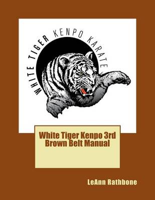 Book cover for White Tiger Kenpo 3rd Brown Belt Manual