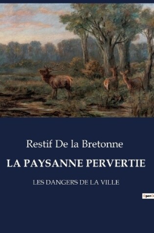 Cover of La Paysanne Pervertie