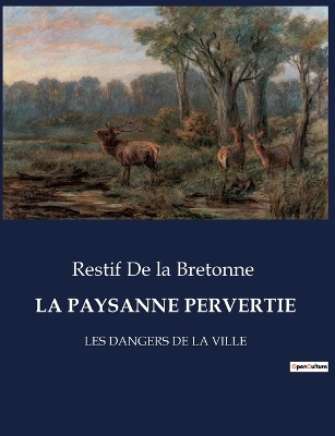 Book cover for La Paysanne Pervertie