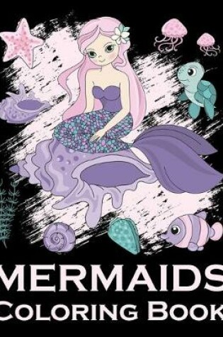 Cover of Mermaids Coloring Book