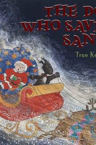 Cover of The Dog Who Saved Santa