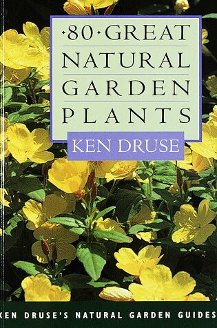 Cover of 80 Great Natural Garden Plants