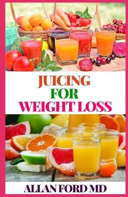 Book cover for Juicing for Weight Loss