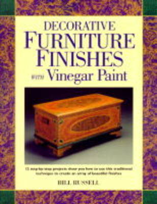 Book cover for Decorative Furniture Finishes with Vinegar Paint