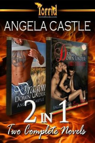 Cover of 2-in-1: Angela Castle - Dragon Down Under & Dragon Down Under Two Plus One