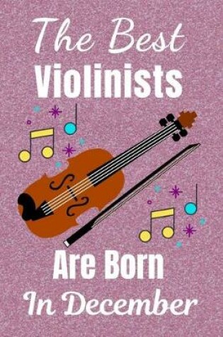 Cover of The Best Violinists Are Born In December