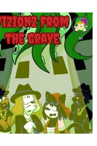 Cover of Vizionz from the Grave #1