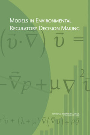 Cover of Models in Environmental Regulatory Decision Making