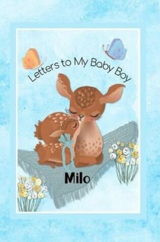 Cover of Milo Letters to My Baby Boy