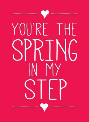 Book cover for You're the Spring in My Step
