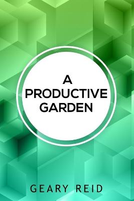 Book cover for A Productive Garden