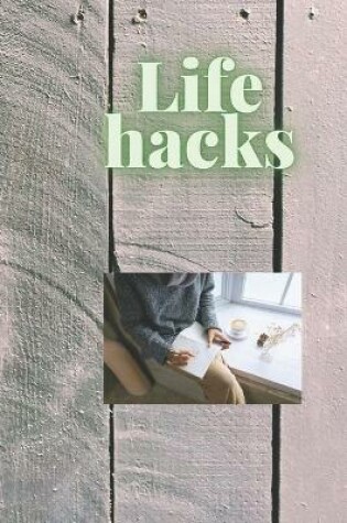 Cover of Life hacks