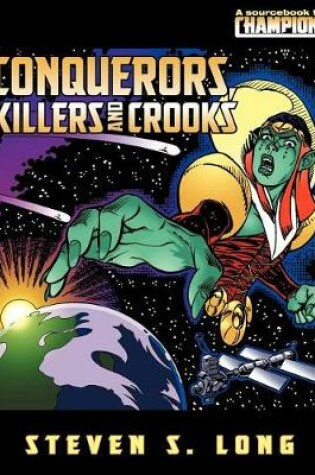 Cover of Conquerors, Killers, And Crooks