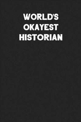 Book cover for World's Okayest Historian