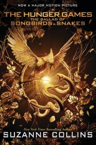 Cover of The Ballad of Songbirds and Snakes (a Hunger Games Novel): Movie Tie-In Edition