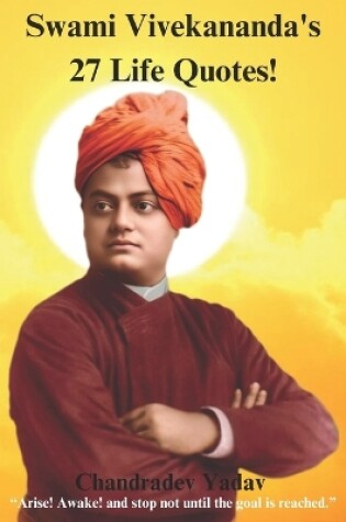 Cover of Swami Vivekananda's 27 Life Quotes!