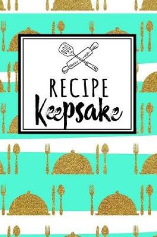 Cover of Recipe Keepsake