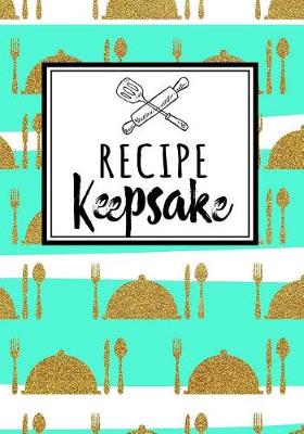 Cover of Recipe Keepsake