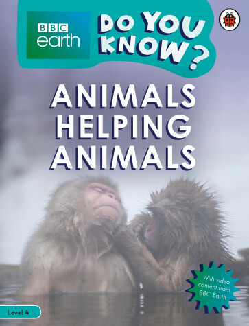 Book cover for Animals Helping Animals - BBC Earth Do You Know...? Level 4