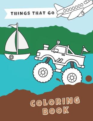 Book cover for Things That Go Coloring Book