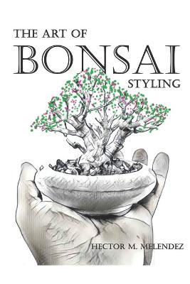 Book cover for The Art of Bonsai Styling