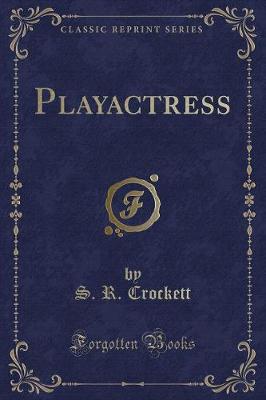 Book cover for Playactress (Classic Reprint)