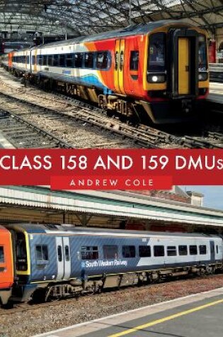 Cover of Class 158 and 159 DMUs