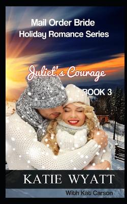 Cover of Juliet's Courage