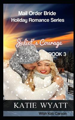 Book cover for Juliet's Courage