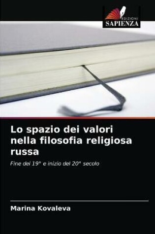 Cover of Lo spazio dei valori nella filosofia religiosa russa