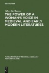 Book cover for The Power of a Woman's Voice in Medieval and Early Modern Literatures
