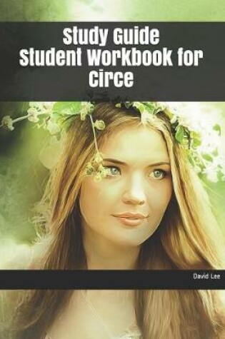 Cover of Study Guide Student Workbook for Circe