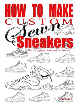 Book cover for How to Make Custom Sewn Sneakers