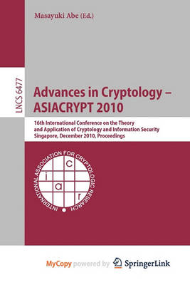 Book cover for Advances in Cryptology - Asiacrypt 2010