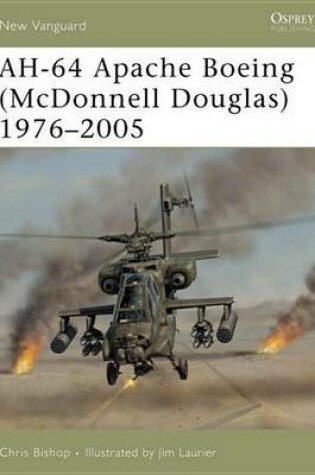 Cover of Apache Ah-64 Boeing (McDonnell Douglas) 1976-2005