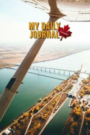 Cover of My Daily Canada Journal Montreal Dot Grid Notebook