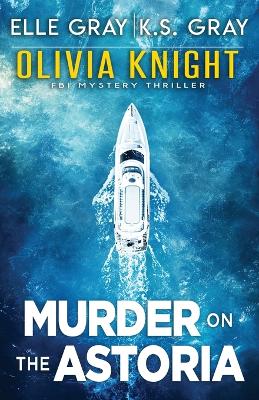 Book cover for Murder on the Astoria