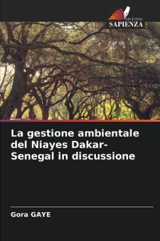 Cover of La gestione ambientale del Niayes Dakar-Senegal in discussione