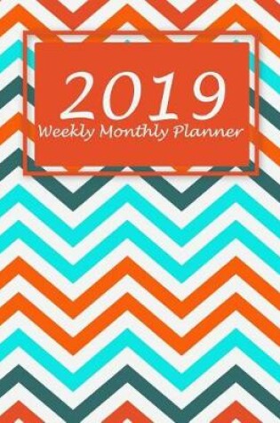 Cover of 2019 Weekly Monthly Planner