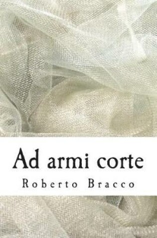 Cover of Ad Armi Corte