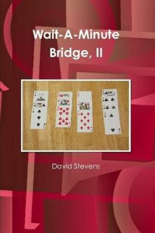 Cover of Wait-A-Minute Bridge, II