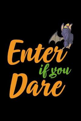 Book cover for Enter If You Dare