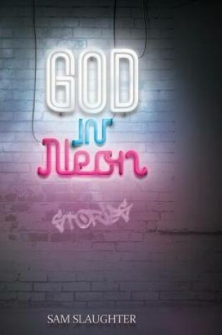 Cover of God in Neon