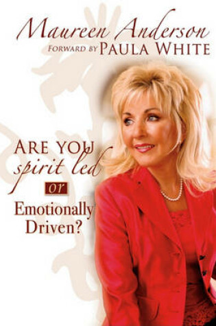 Cover of Are You Spirit Led or Emotionally Driven